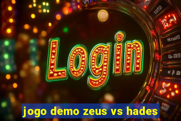 jogo demo zeus vs hades